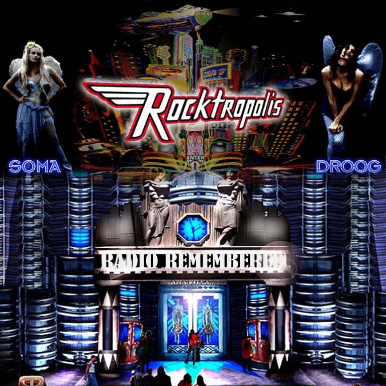 Rocktropolis Radio Remembered