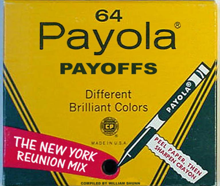64 Payola Payoffs: The New York Reunion Mix