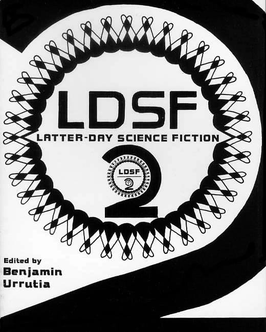 LDSF-2: Latter-Day Science Fiction