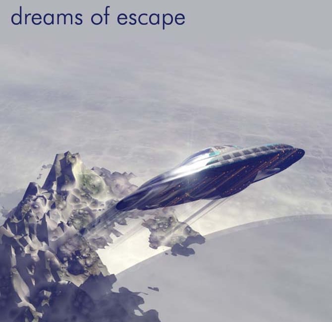 Dreams of Escape