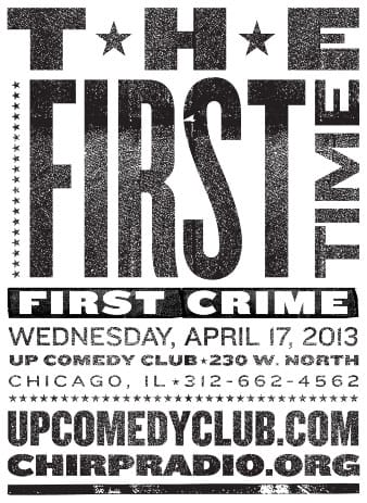 The First Time: First Crime, April 17, 2013, UP Comedy Club
