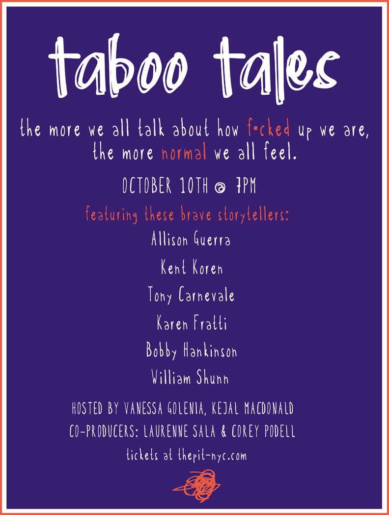 Taboo Tales NYC, Monday, October 10th, 7:00 pm, The PIT, 123 E. 24th St., New York, NY 10010