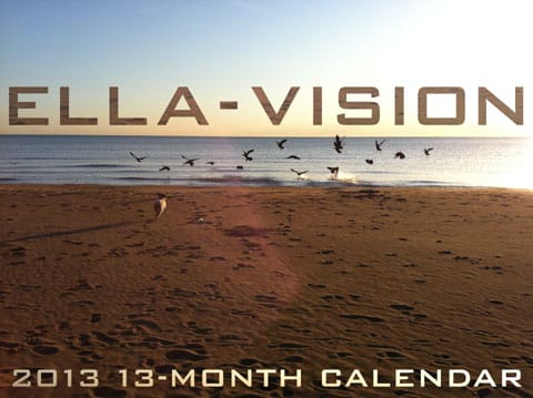 Ella-Vision 2013 13-Month Calendar