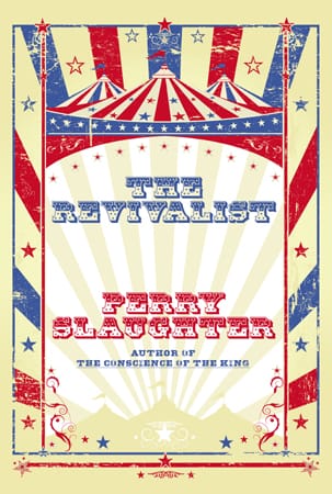 'The Revivalist' by Perry Slaughter