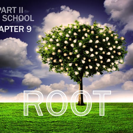 Image of: Root: Part II, Chapter 9
